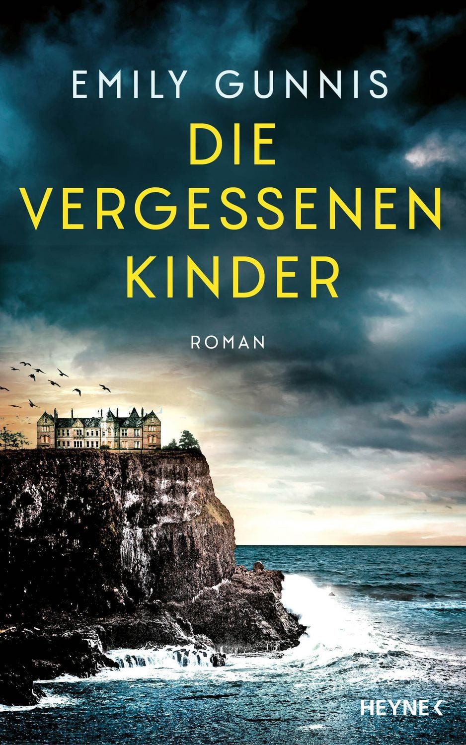 Die vergessenen Kinder / Emily Gunnis