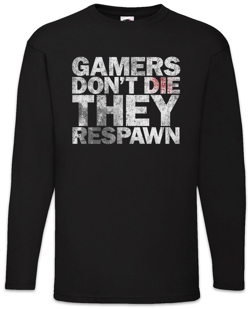 Langarmshirt Gamers Don't Die Langarm T-Shirt They Respawn Lvl. Lvl Gamer Games