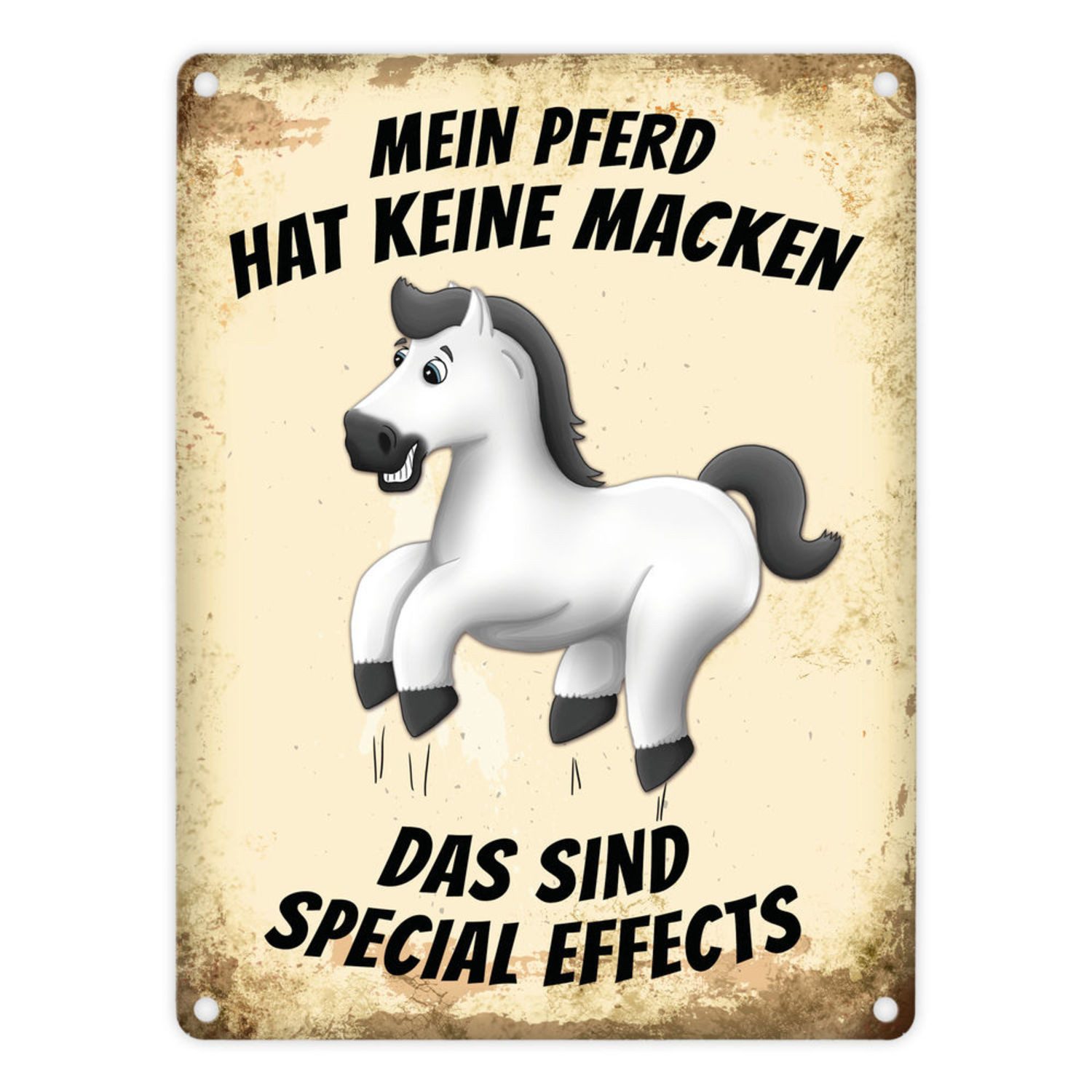 speecheese Metallschild Metallschild mit weißes Pferde Motiv und Spruch: Mein Pferd hat keine