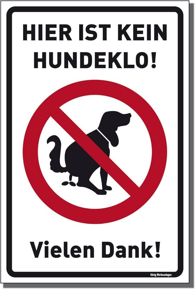 König Werbeanlagen Hinweisschild Aufkleber Hier ist kein Hundeklo, Folie selbstklebend 30 x 20 cm, We