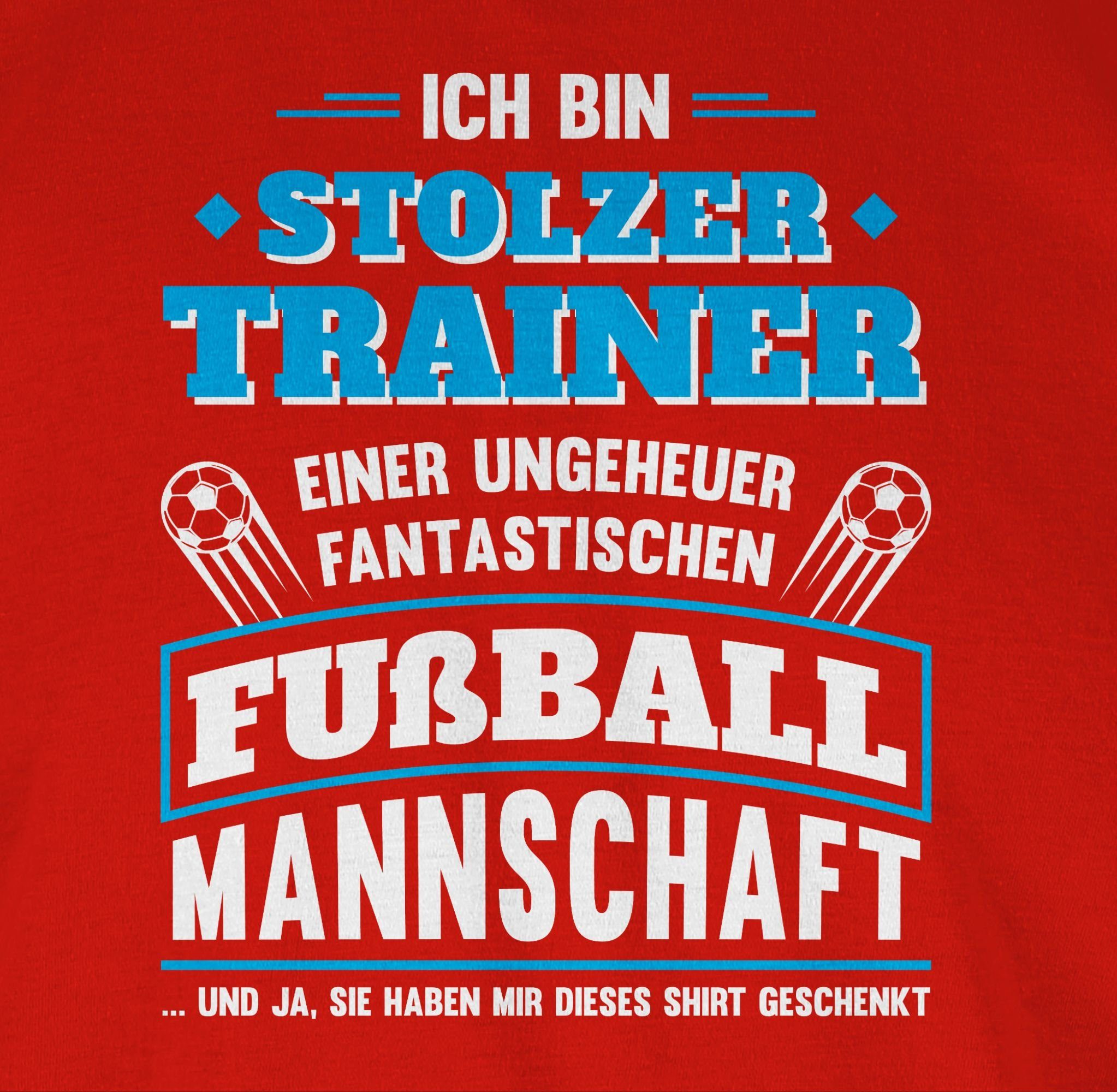 Rot fantastischen Stolzer 2024 EM Shirtracer Fussball einer T-Shirt Trainer 3 Fußballmannschaft