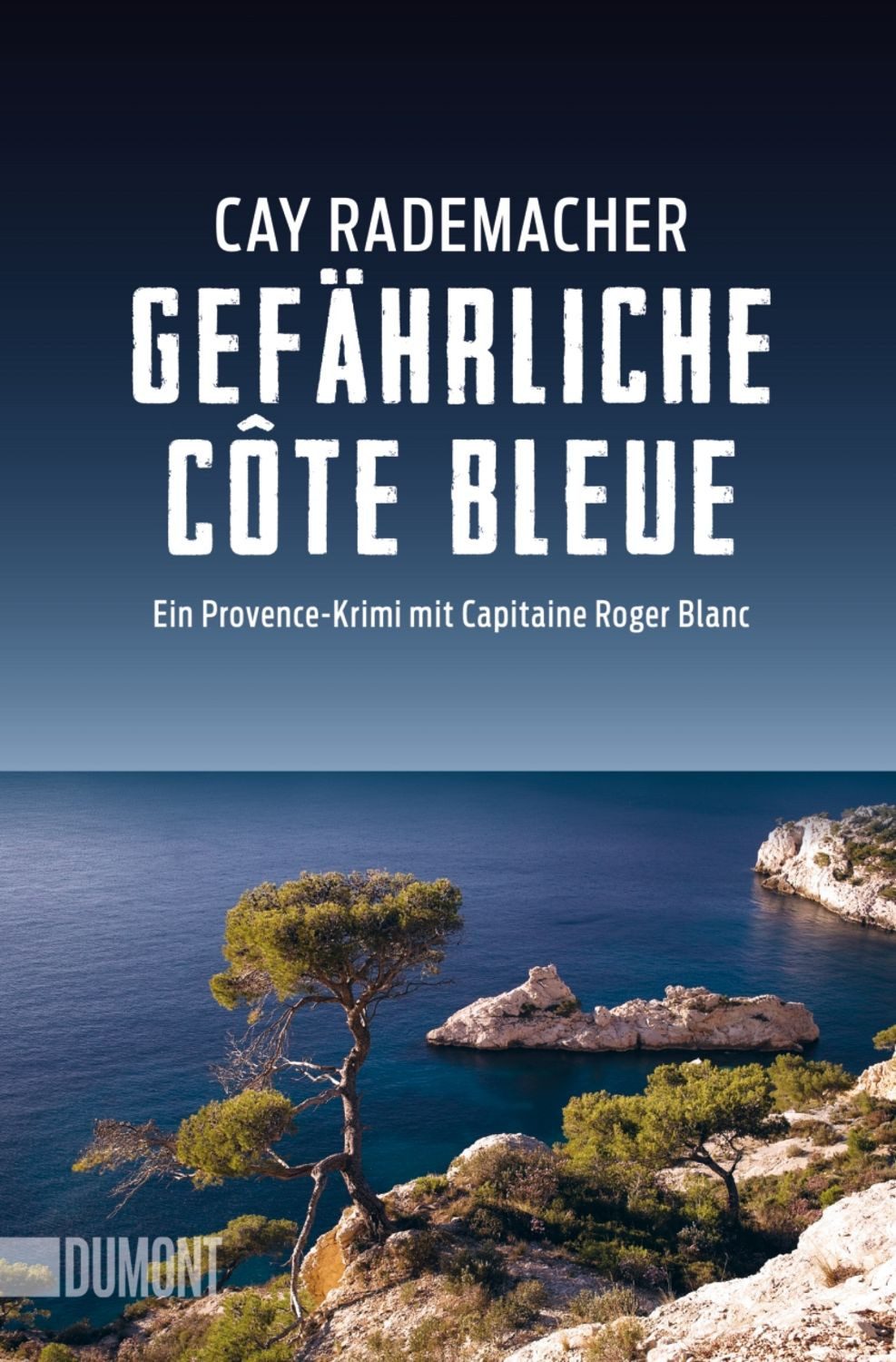 Gefährliche Côte Bleue / Cay Rademacher
