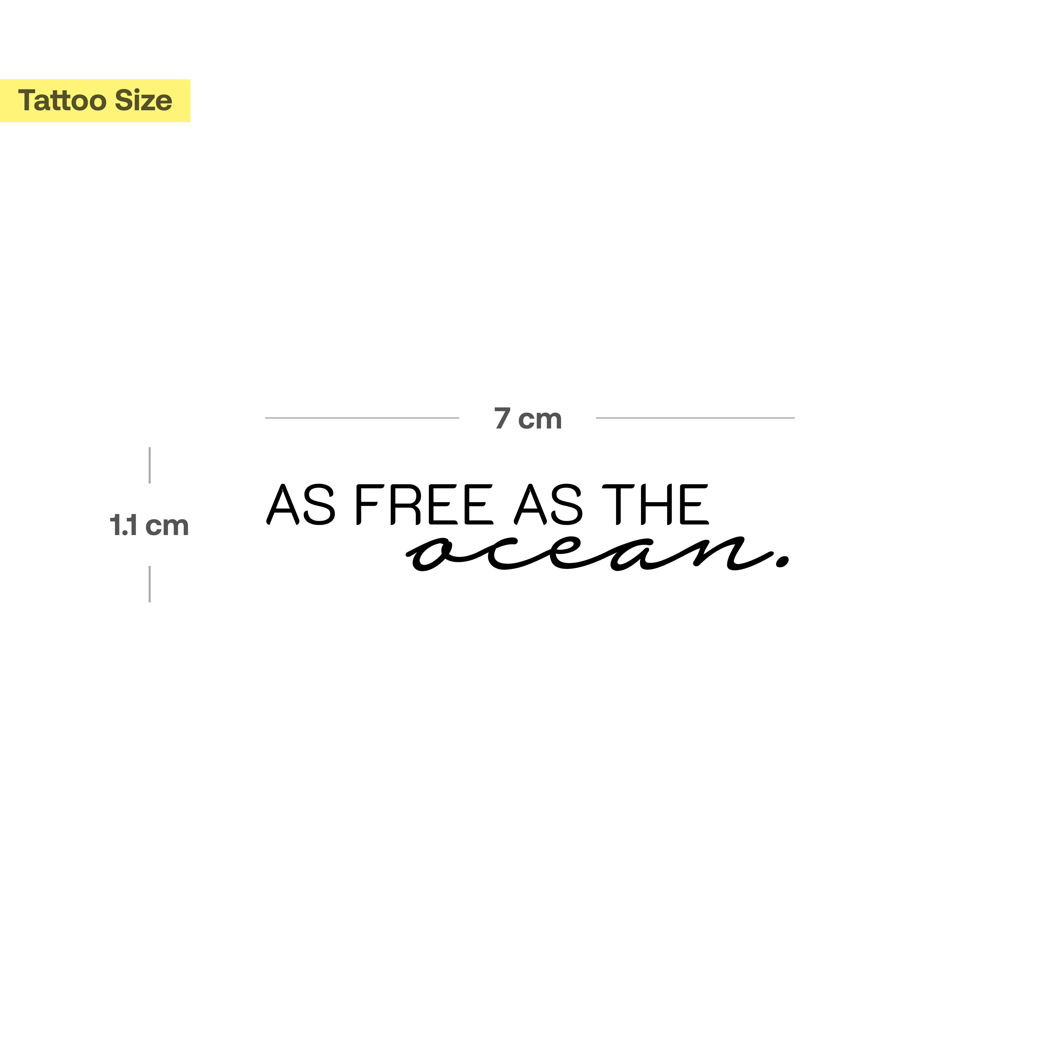 Inkster Schmuck-Tattoo As free as the ocean Tattoo, wasserfestes temporäres Tattoo, 2 Wochen Halt