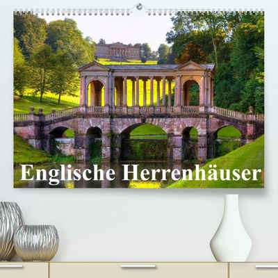 CALVENDO Wandkalender Englische Herrenhäuser (Premium, hochwertiger DIN A2 Wandkalender 2023, Kunstdruck in Hochglanz)