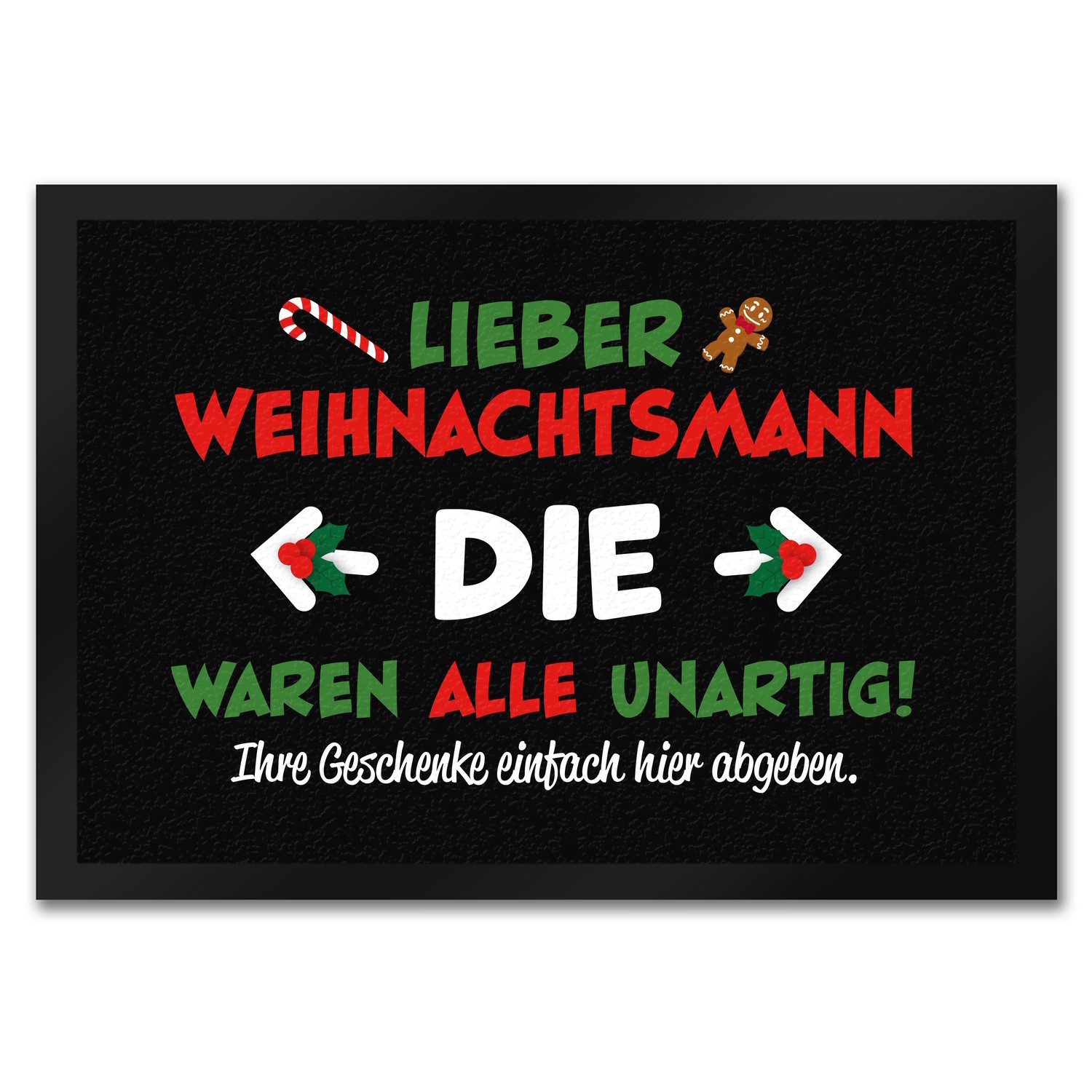 Fußmatte Lieber Weihnachtsmann Fußmatte in 35x50 cm mit Spruch die