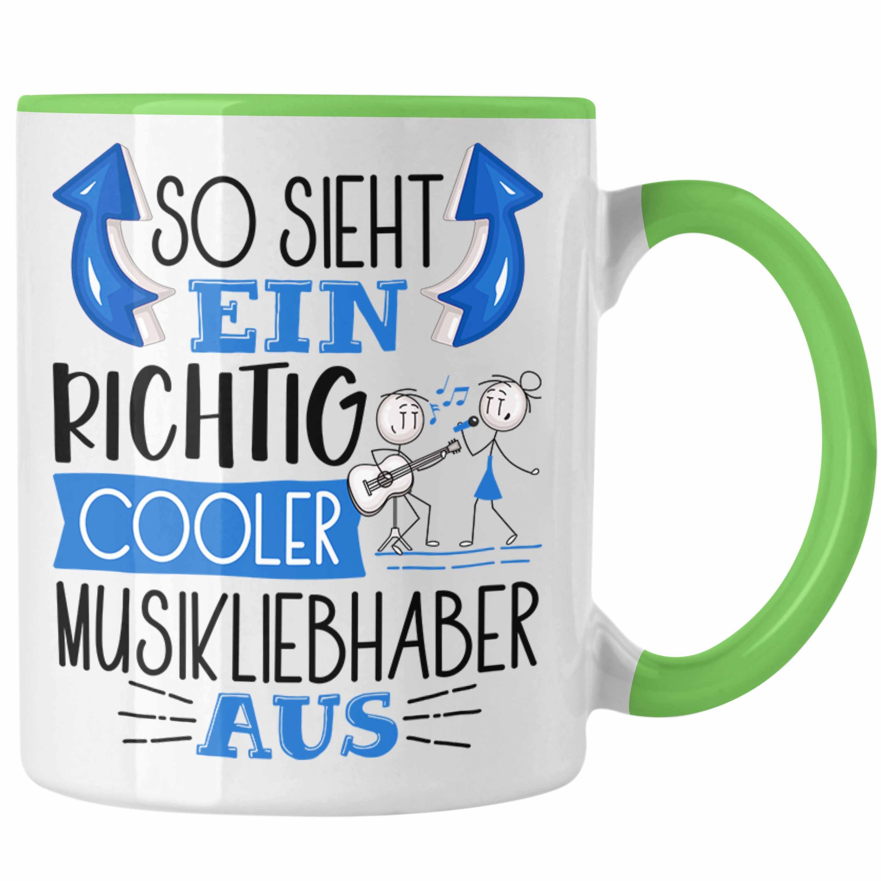 Lustige So Aus Musikliebhaber Grün Sieht Tasse Cooler Geschenk Ein Tasse Richtig Trendation