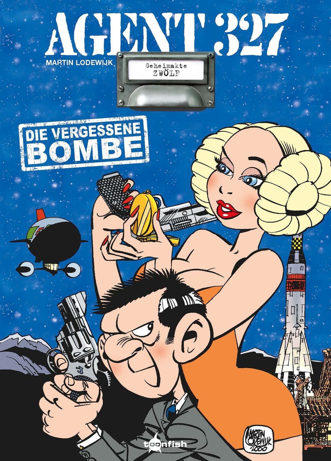 Cartoon Agent 327. Band 12 Die vergessene Bombe Martin Lodewijk