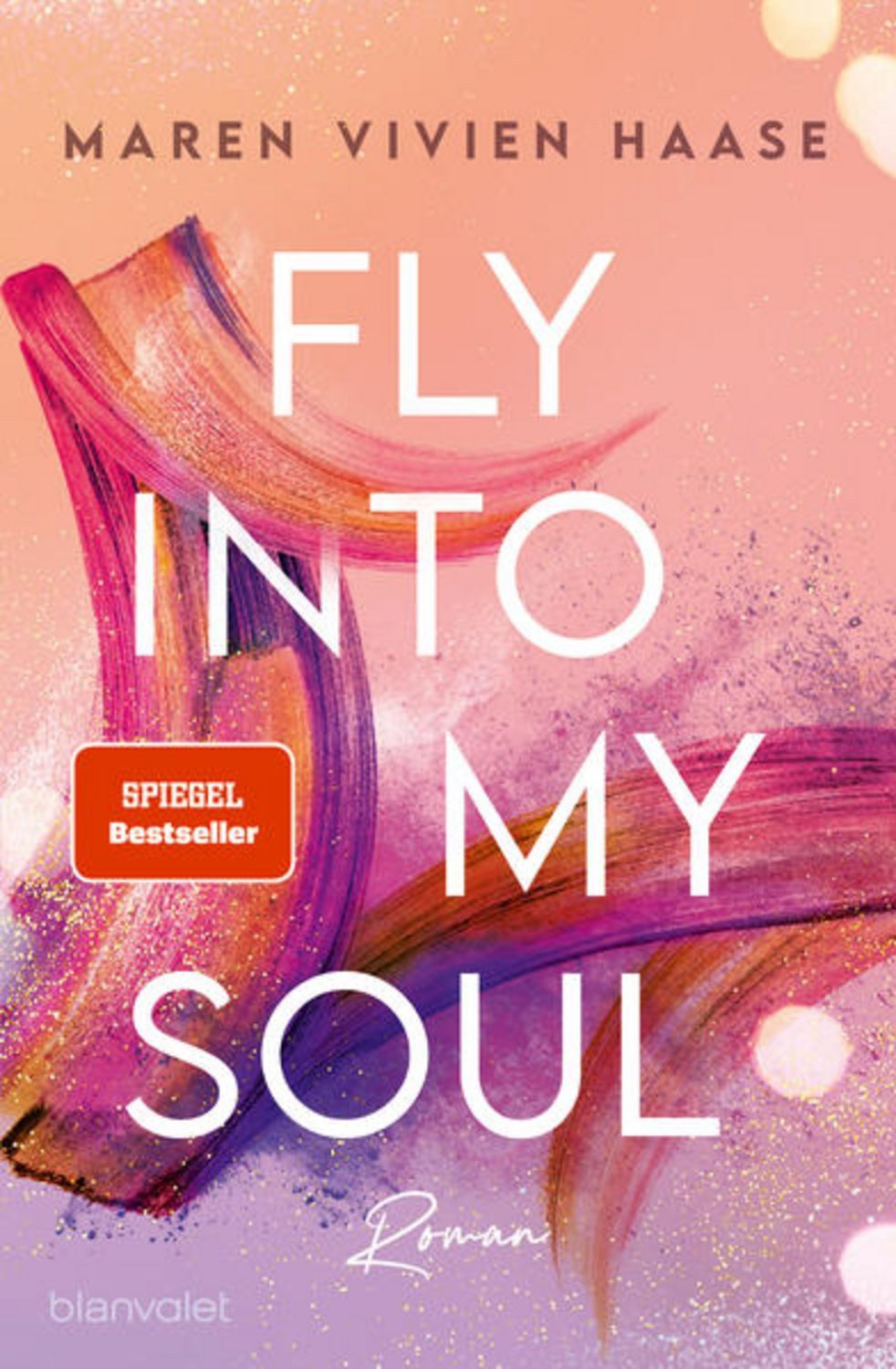 Fly into my Soul / Maren Vivien Haase