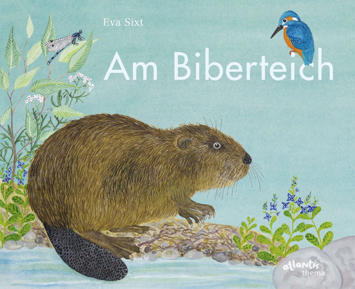 Am Biberteich / Eva Sixt