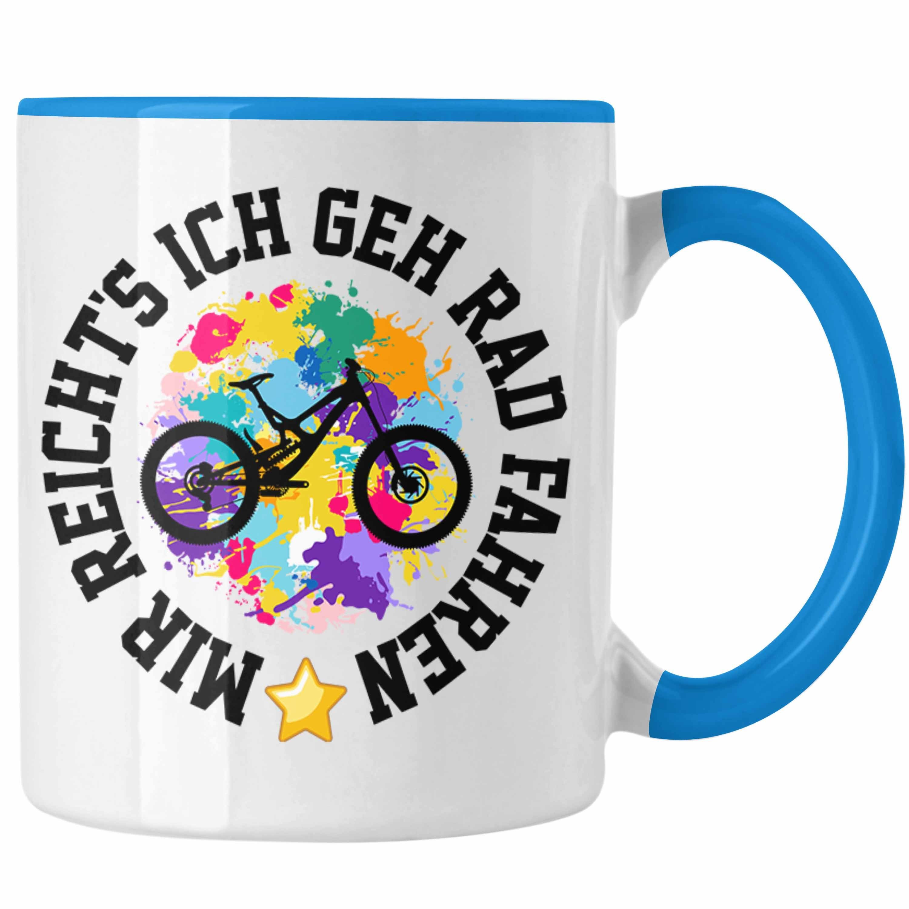 Trendation Tasse Trendation - Mir Reichts Ich Geh Fahrrad Fahren Tasse Geschenk für Fahrradfahrer Lustiger Spruch Männer Frauen Blau | Teetassen