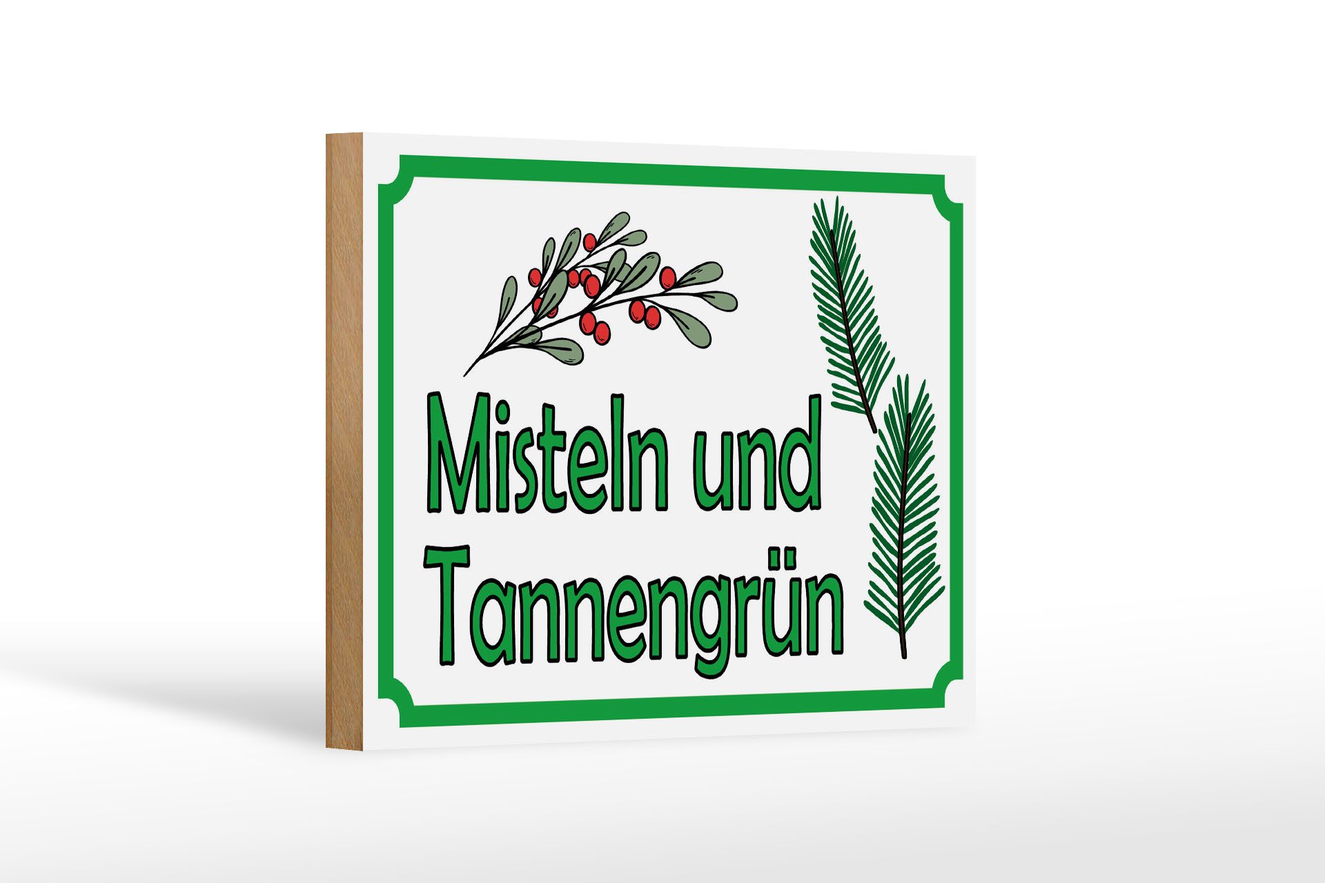 Holzbild Hinweis 18x12 cm Misteln Tannengrün Verkauf