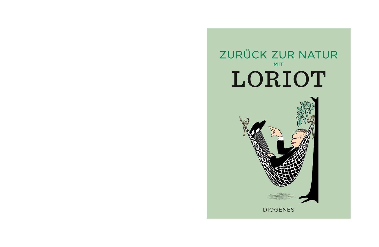Zurück zur Natur mit Loriot / Loriot