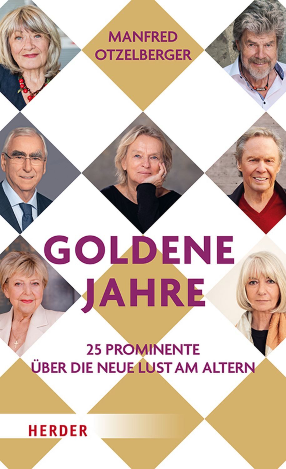Goldene Jahre / Manfred Otzelberger