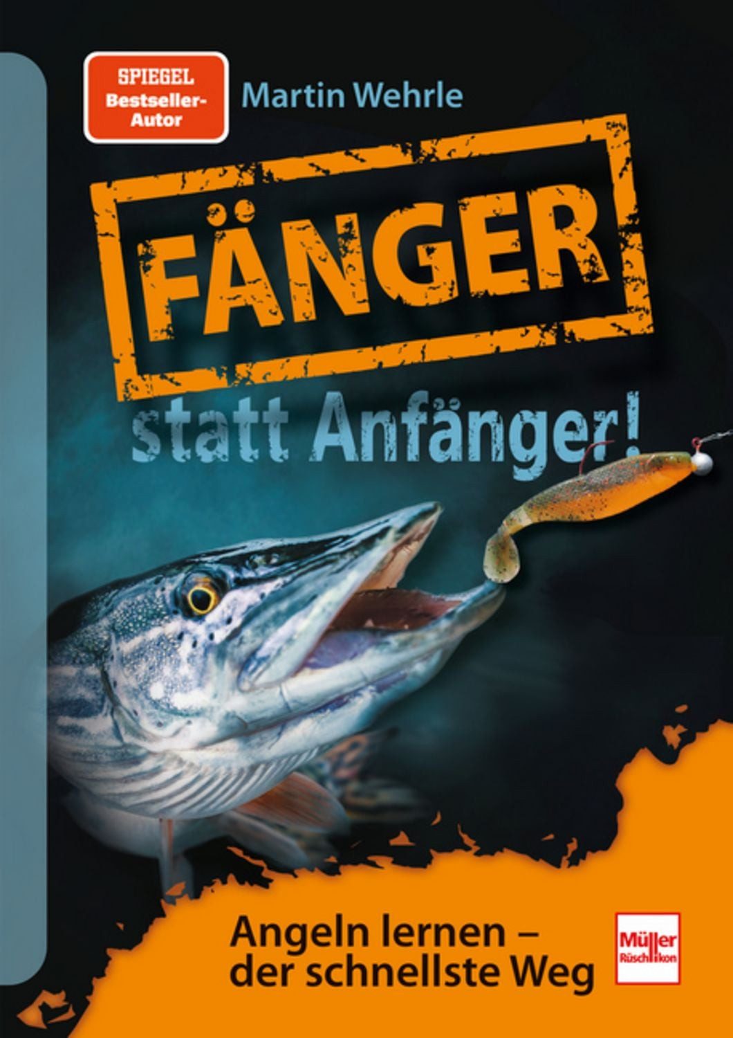 Fänger statt Anfänger / Martin Wehrle