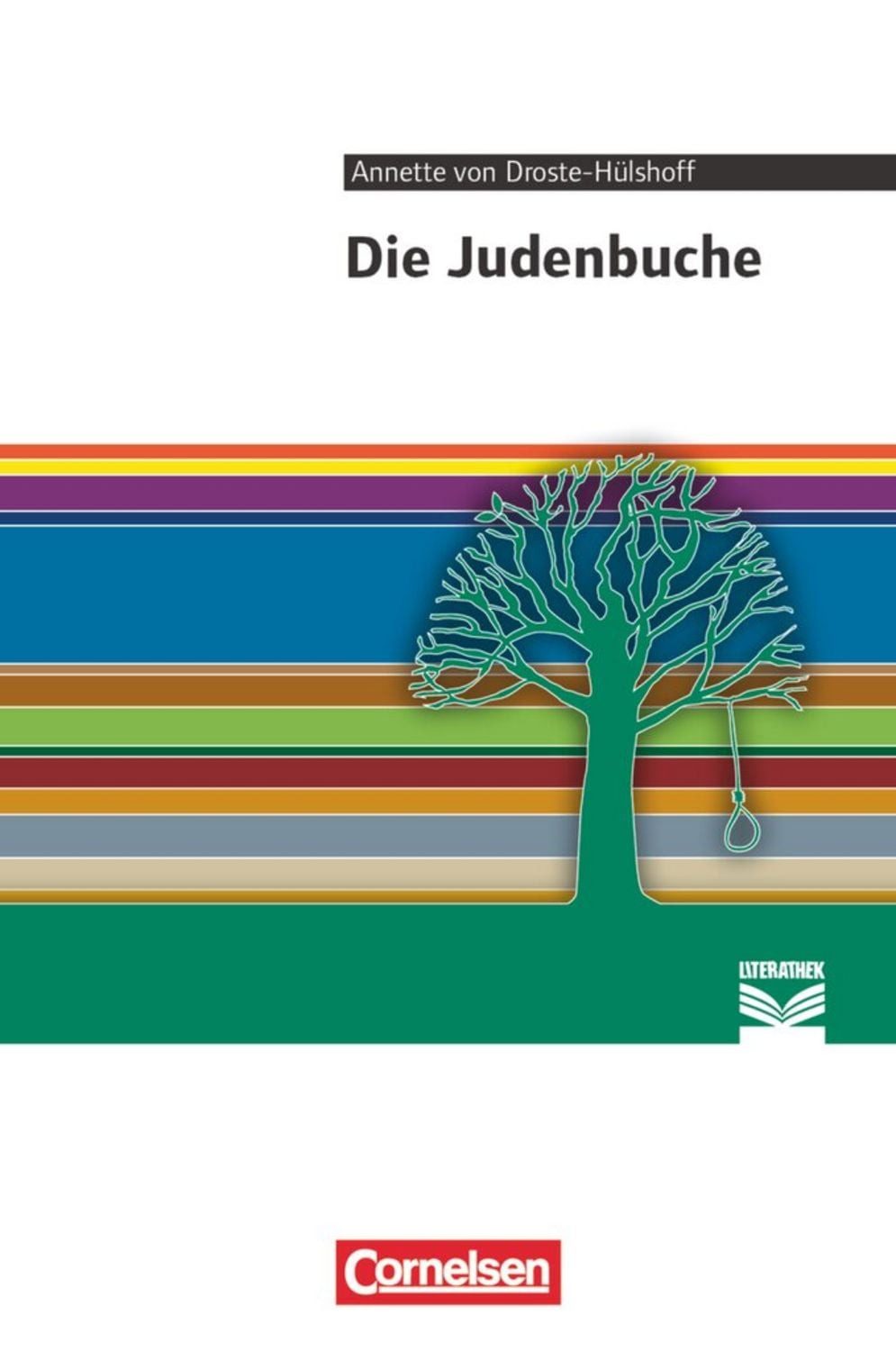 Cornelsen Literathek - Textausgaben / Annette von Droste-Hülshoff, Susanne Götz, Daniela Steiner