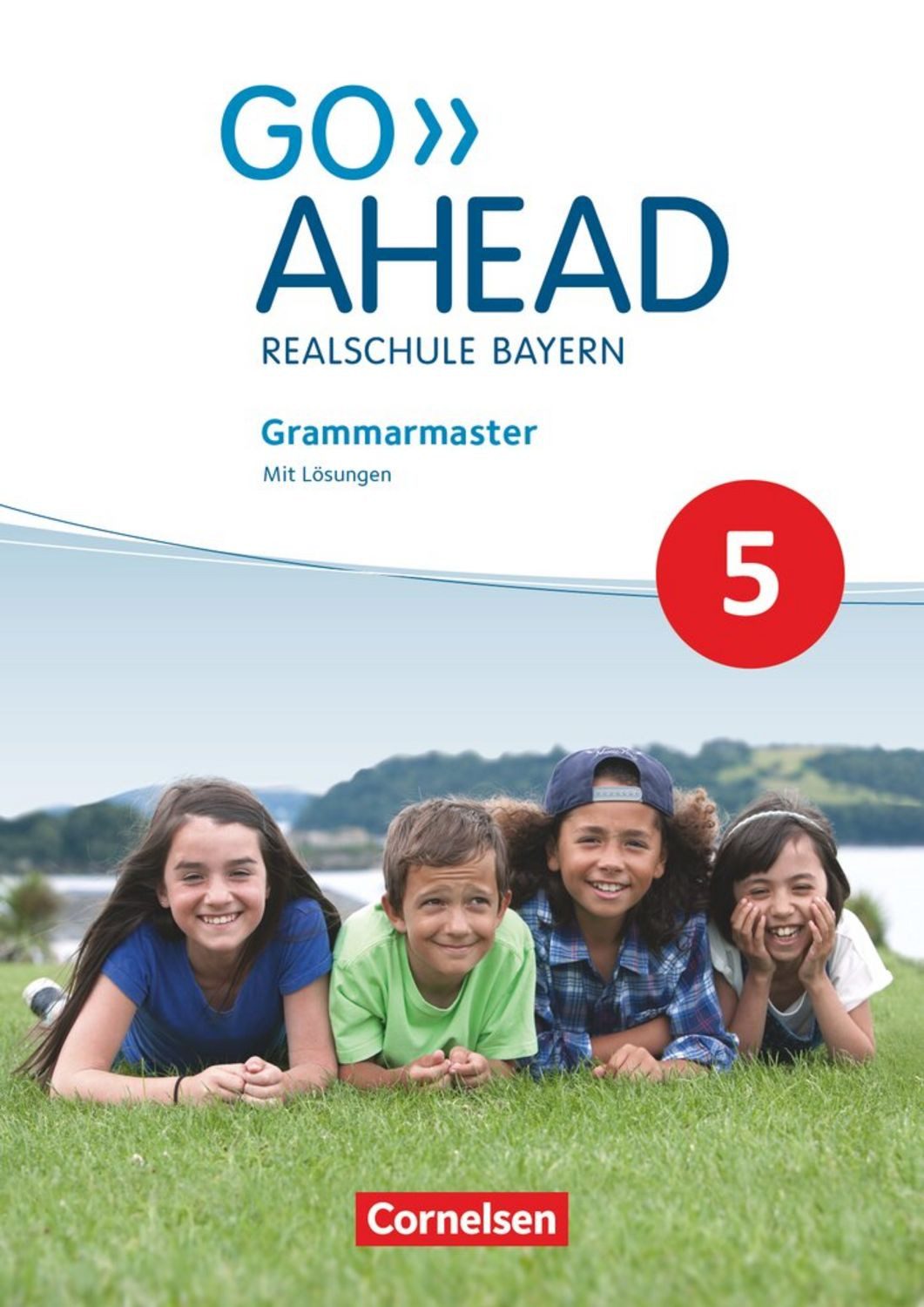 Go Ahead - Realschule Bayern 2017 - 5. Jahrgangsstufe / Sydney Thorne