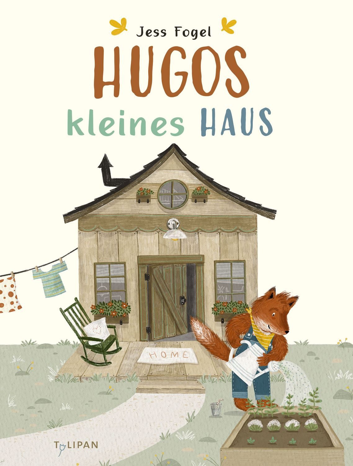 Hugos kleines Haus / Jess Fogel