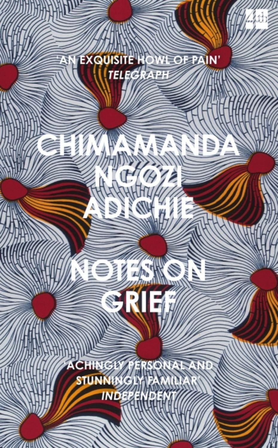 Notes on Grief / Chimamanda Ngozi Adichie