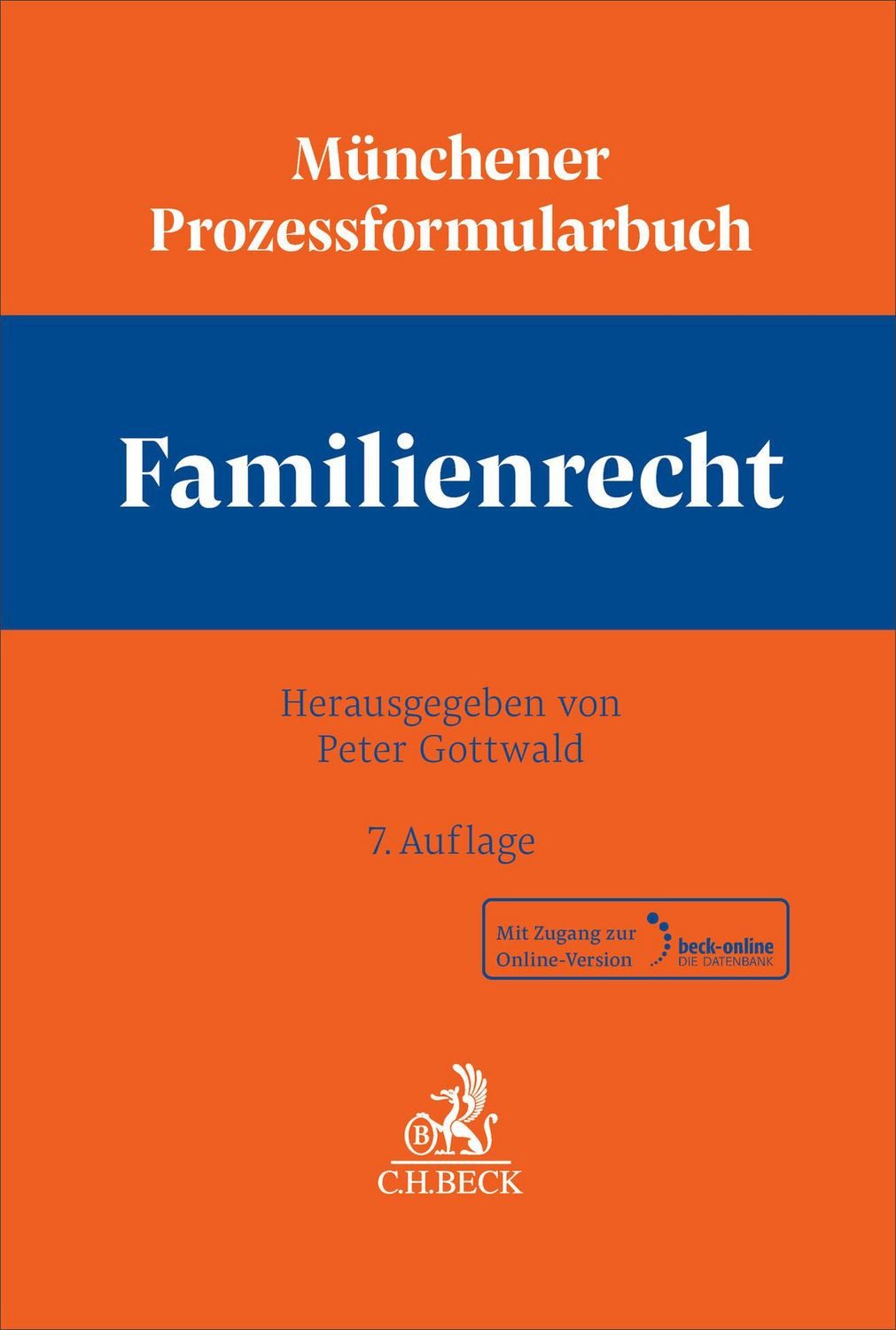 Münchener Prozessformularbuch Familienrecht / diverse