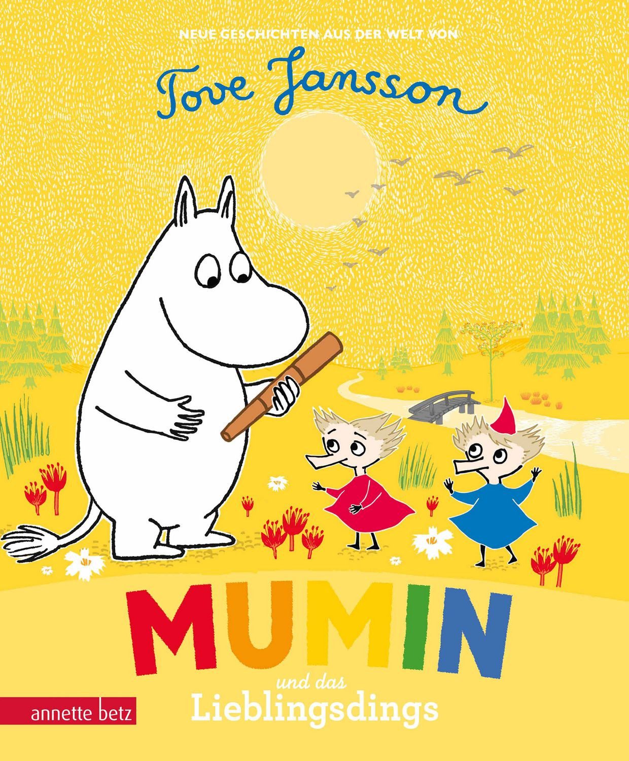 Mumin und das Lieblingsdings / Tove Jansson