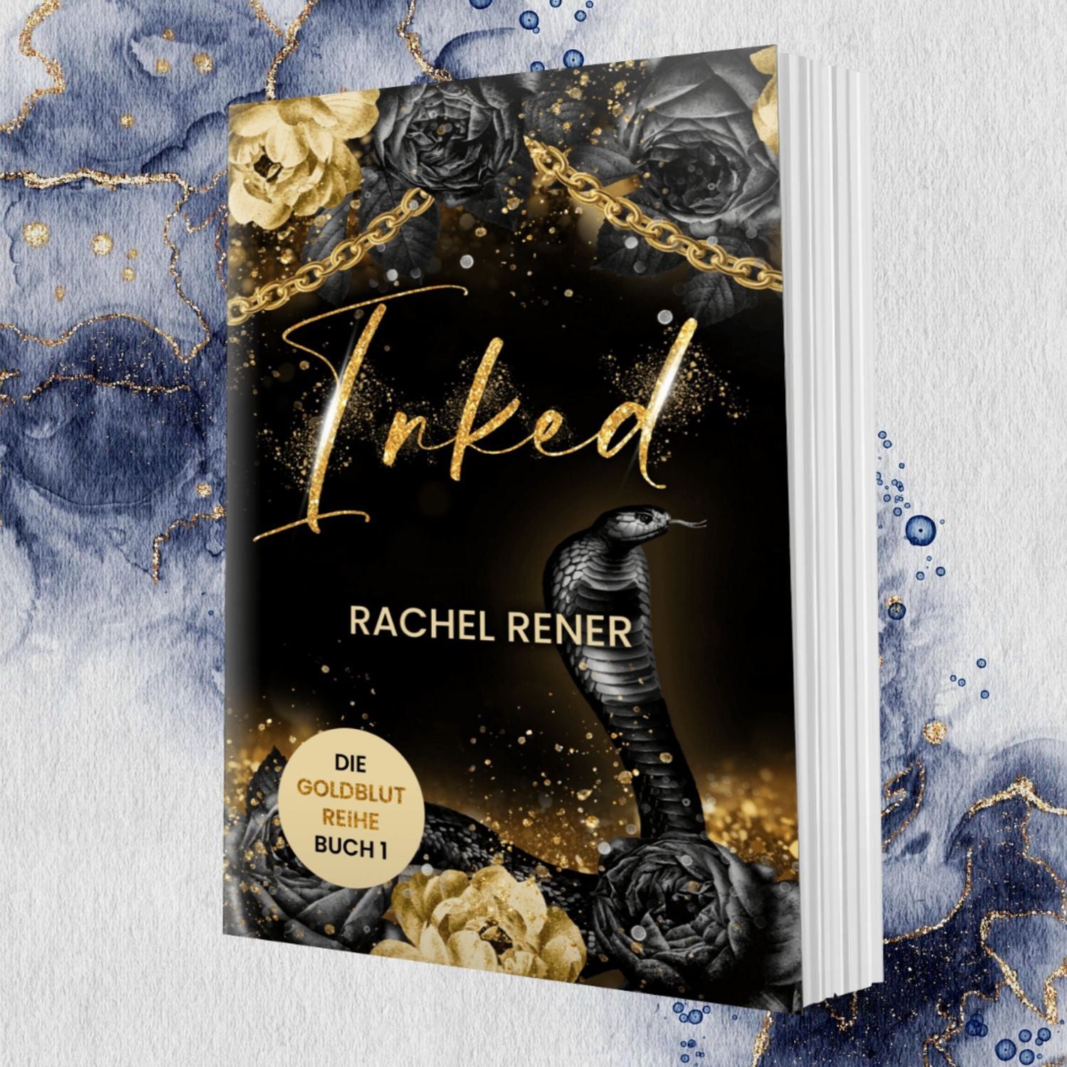 Inked - Die Goldblut-Reihe / Rachel Rener