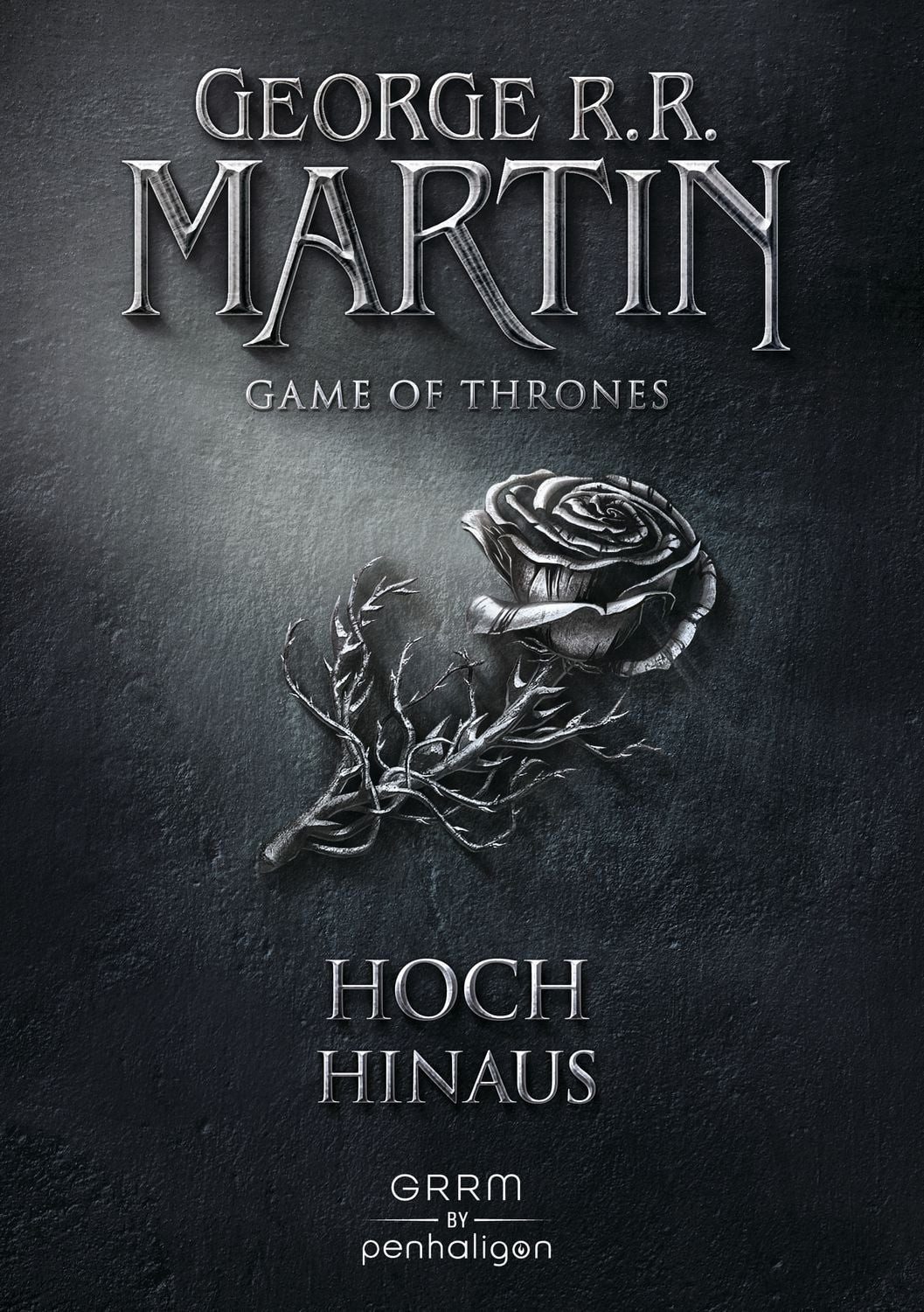 Hoch hinaus / Game of Thrones Band 4 / George R.R. Martin