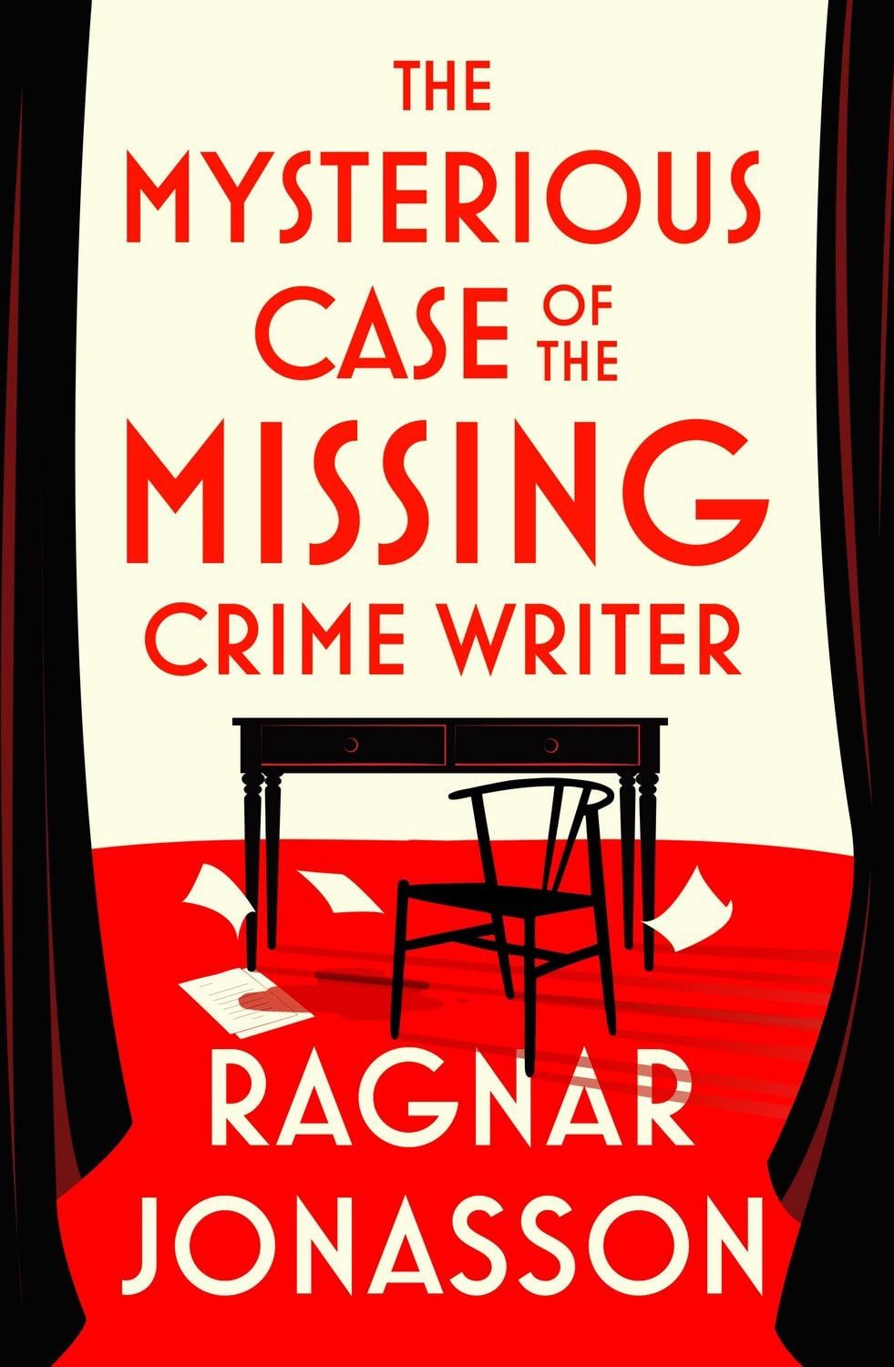 Belletristik The Mysterious Case of the Missing Crime Writer Ragnar Jónasson