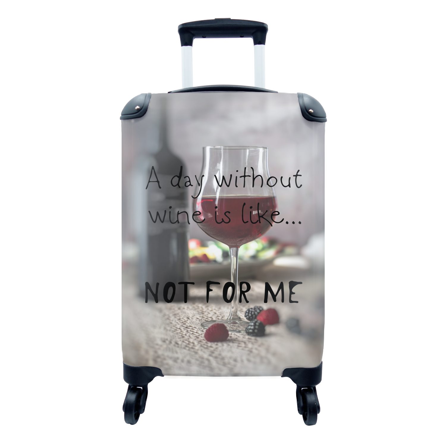 MuchoWow Handgepäckkoffer Zitat Handgepäck 4 rollen, mit ... Reisekoffer ohne Wein für für nicht Reisetasche "Ein mich" wie Wein ist Tag Ferien, einem, Trolley, Rollen, mit