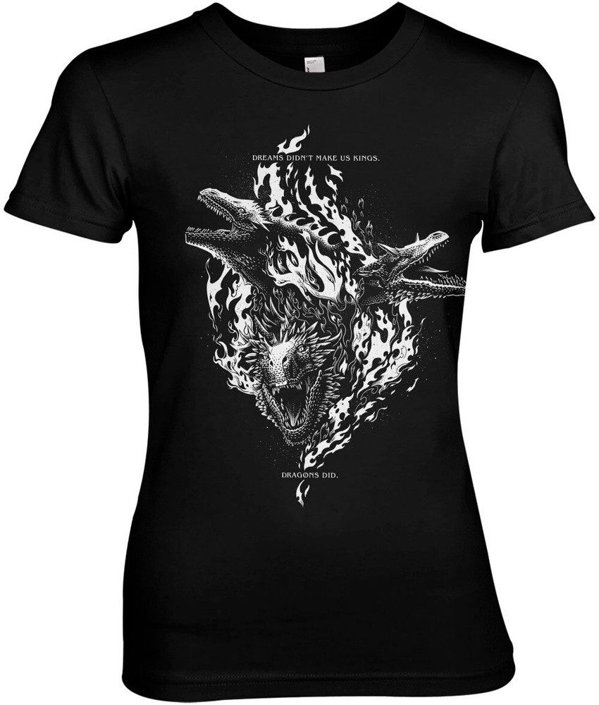 House Of The Dragon T-Shirt Dreams Didn'T Make Us Kings Girly Tee