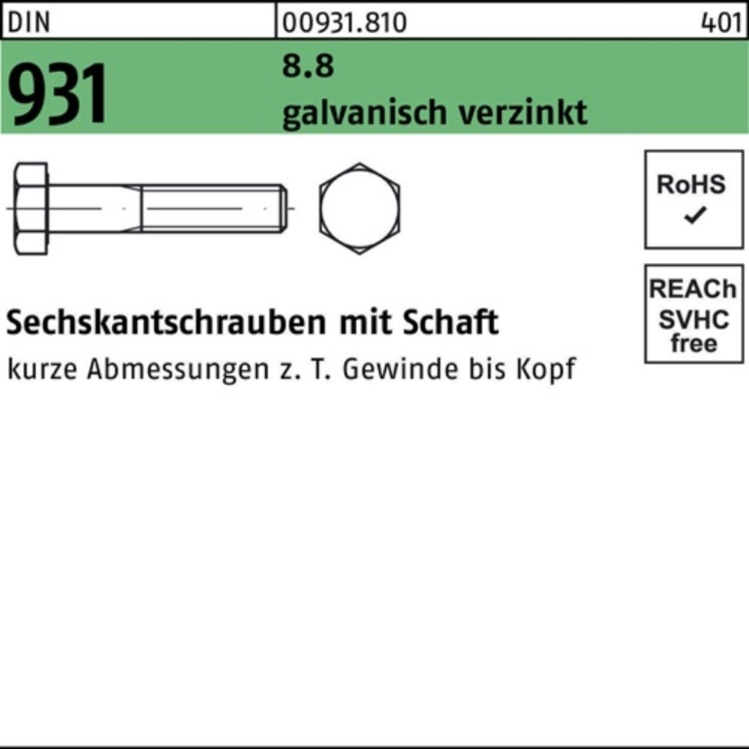 150 Reyher Sechskantschraube Pack M30x Schaft 1 8.8 DIN 100er 931 Sechskantschraube galv.verz.