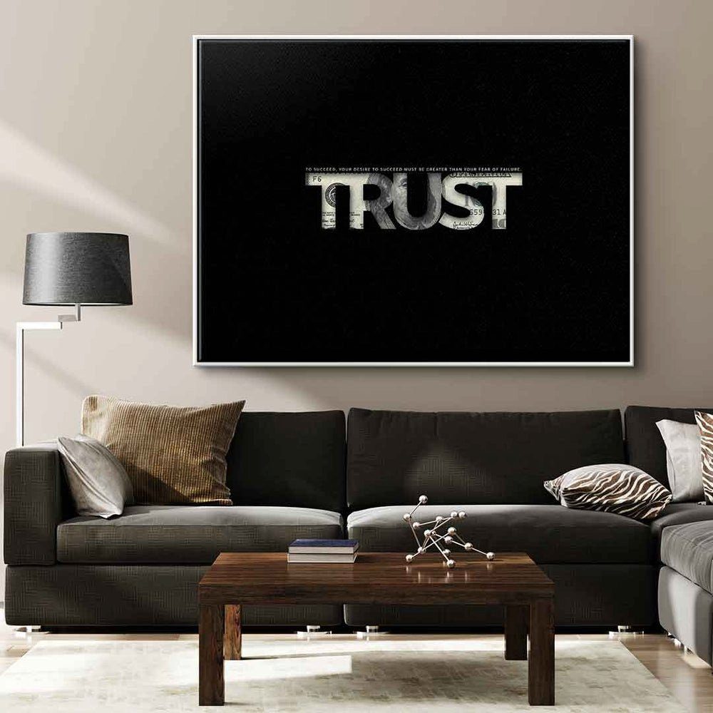Dollar Zitat Trust premium Leinwandbild Geld Rahmen weißer mit DOTCOMCANVAS® Leinwandbild, Motivation schwarz Ra