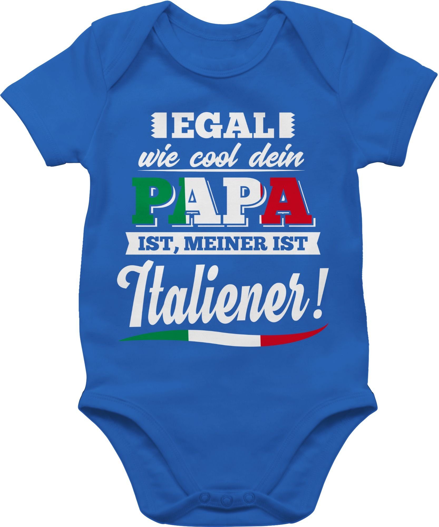 Shirtracer Shirtbody Egal wie Cool dein Papa meiner ist Italiener Sprüche Baby 1 Royalblau