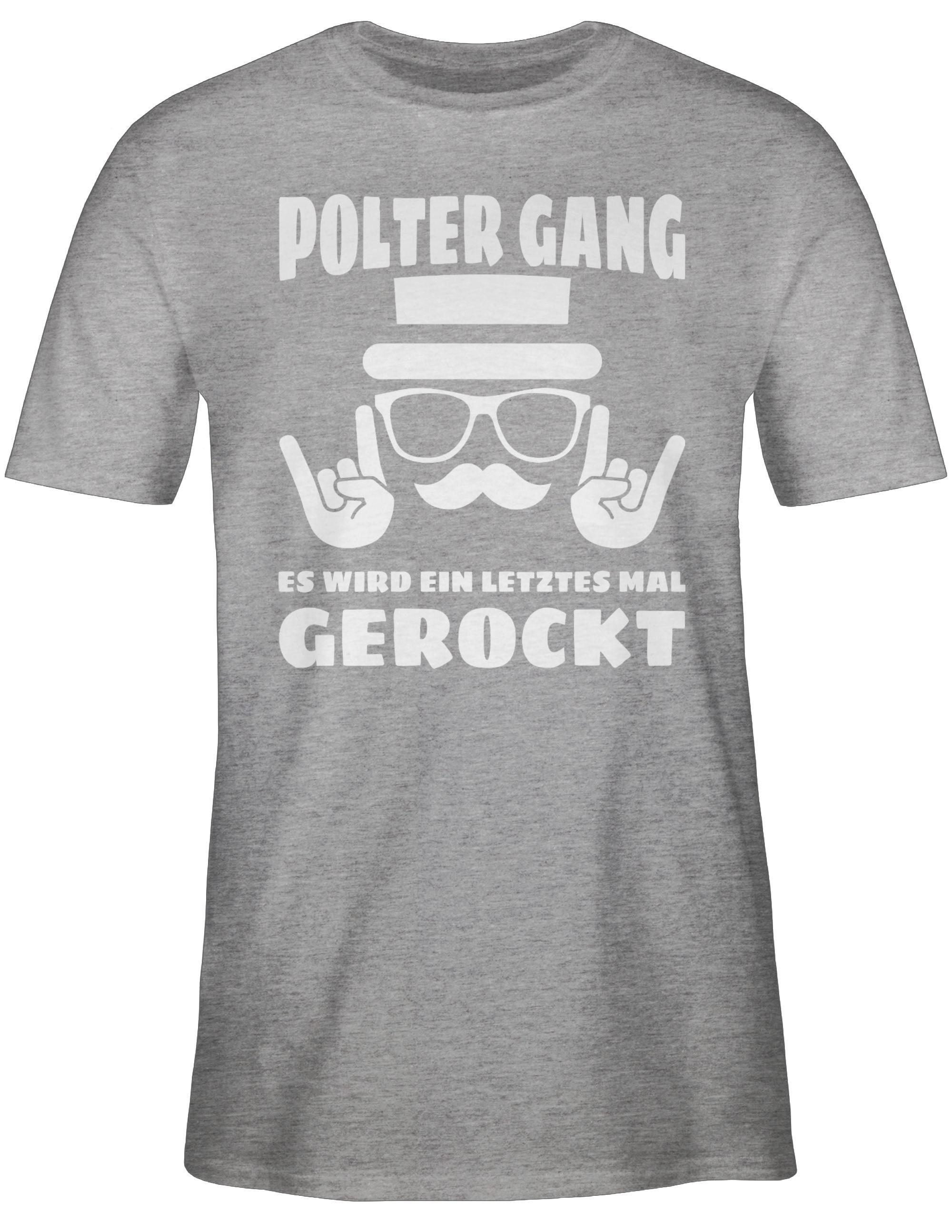 2 letztes - Polter T-Shirt meliert JGA Gang Mal gerockt Grau Shirtracer Männer