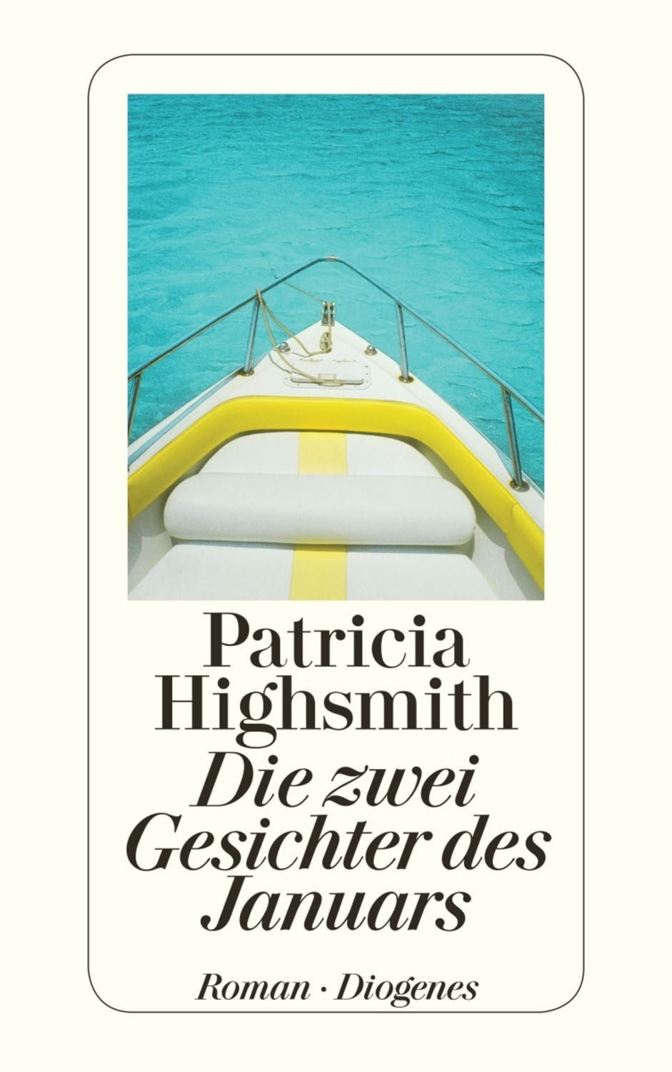 Die zwei Gesichter des Januars / Patricia Highsmith