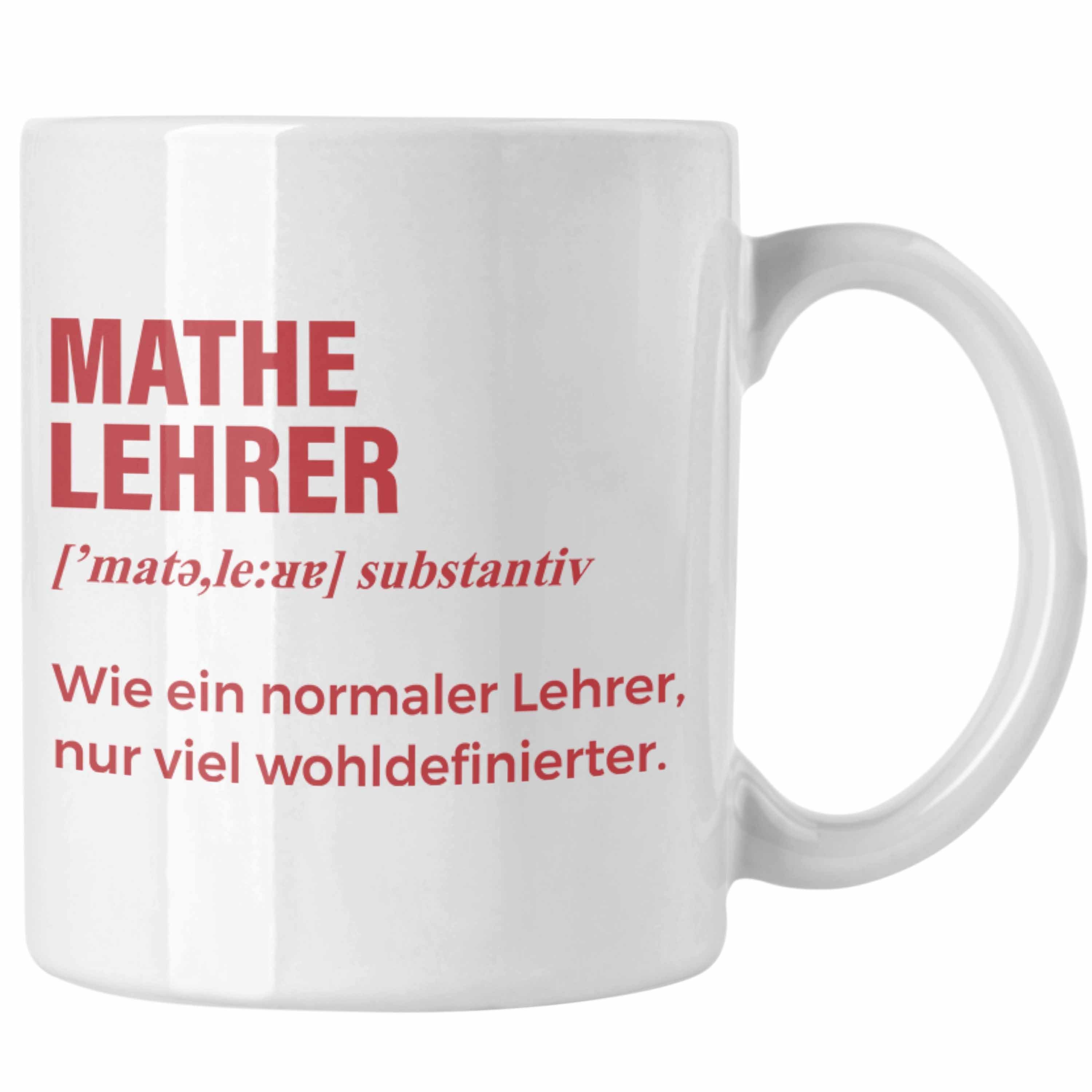 Trendation Tasse Trendation - Mathelehrer Tasse Mathematiker Tassen mit Spruch Lustig Kaffeetasse Geschenk Wie ein Normaler Lehrer Weiss