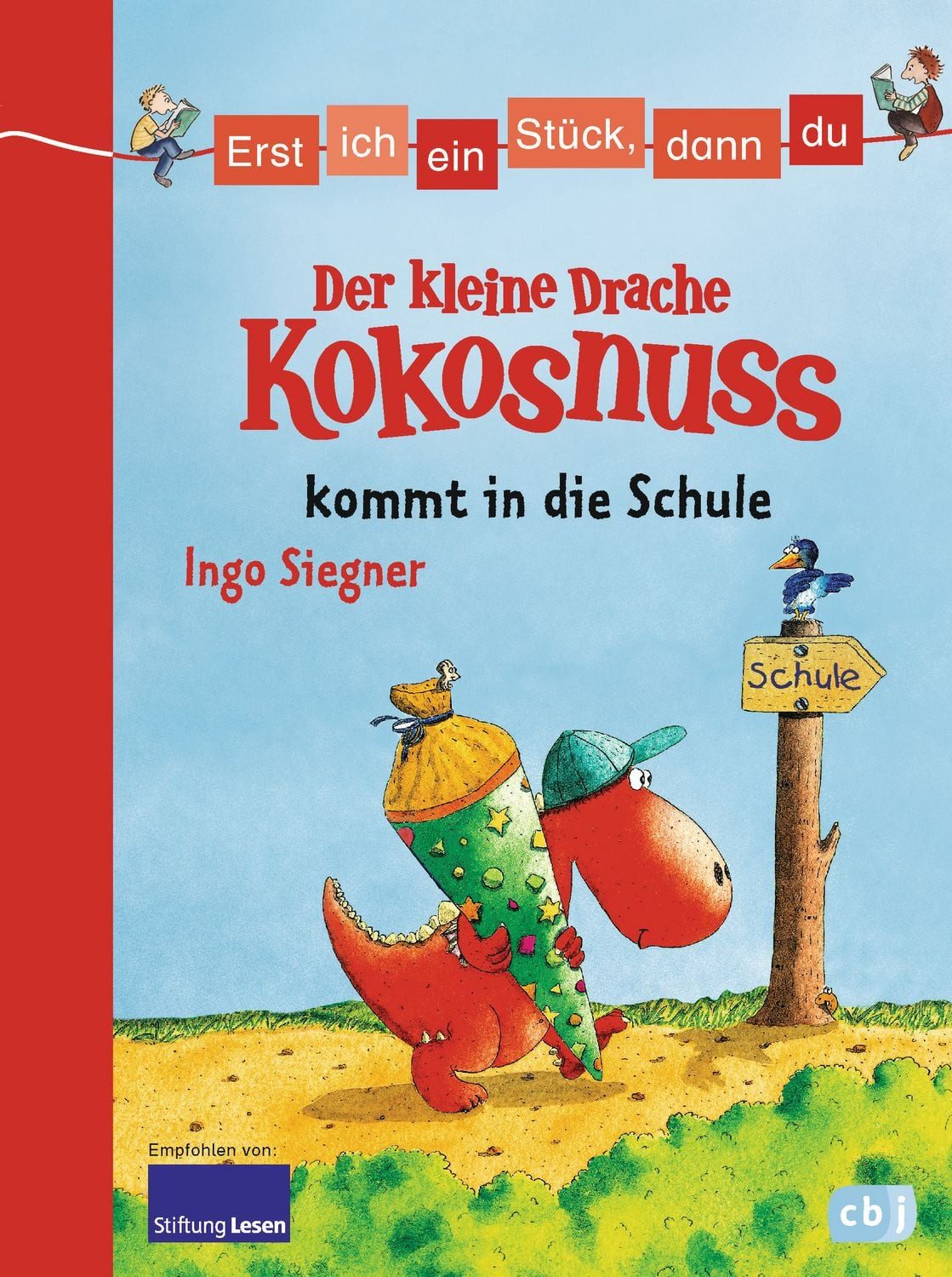 Der kleine Drache Kokosnuss kommt in die Schule / Ingo Siegner, Für das gemeinsame Lesenlernen ab der 1. Klasse