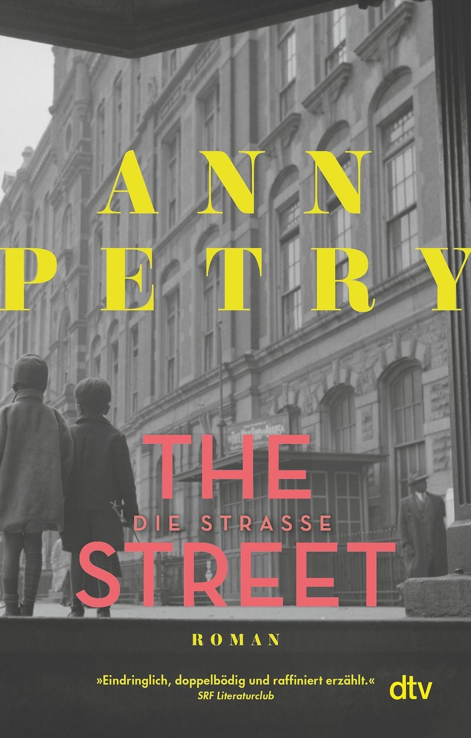 The Street. Die Straße / Ann Petry