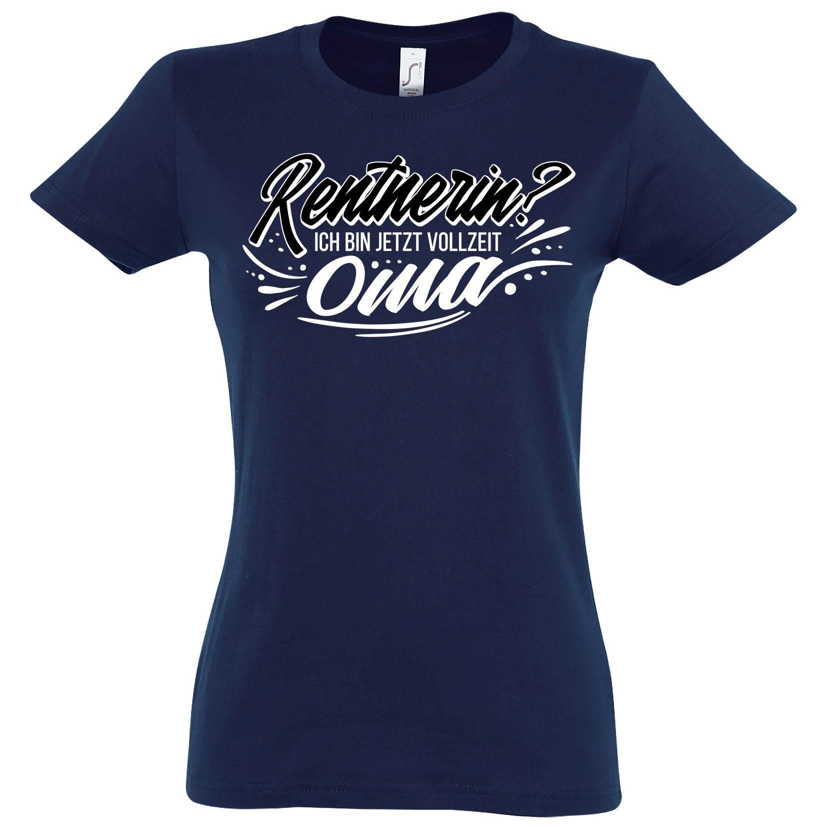 Navy Bin T-Shirt Shirt Rentnerin? Damen Jetzt Print Designz Vollzeitoma Youth modischem Ich Mit