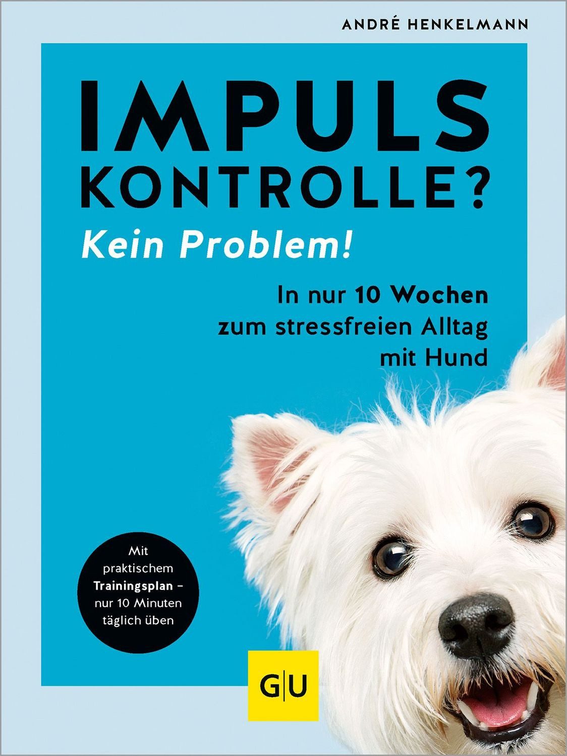 Impulskontrolle? Kein Problem! / André Henkelmann