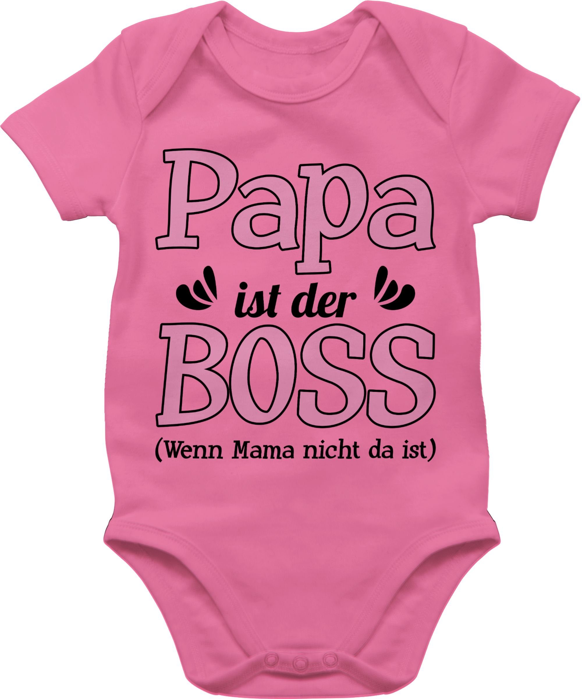 Shirtracer Shirtbody »Papa ist der Boss wenn Mama nicht da ist rosa