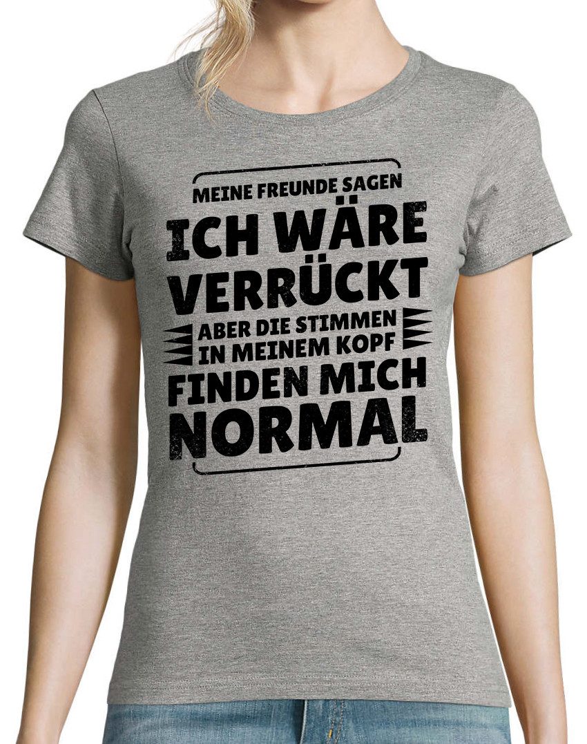 Youth Designz Print-Shirt Verrückt Normal Damen T-Shirt mit lustigen Spruch für Damen