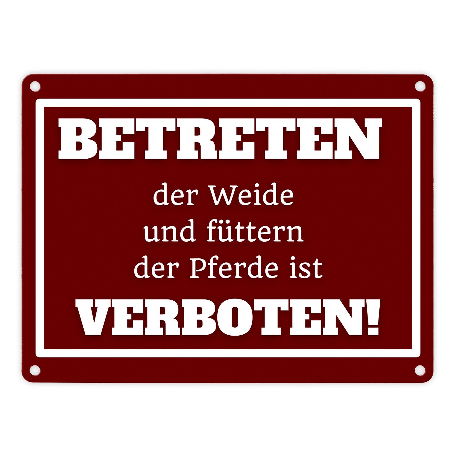 Metallschild Betreten verboten Metallschild in 15x20 cm rot mit Spruch Pferde