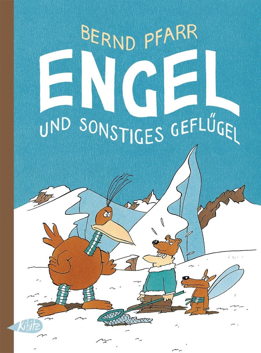 Engel und sonstiges Geflügel / Bernd Pfarr