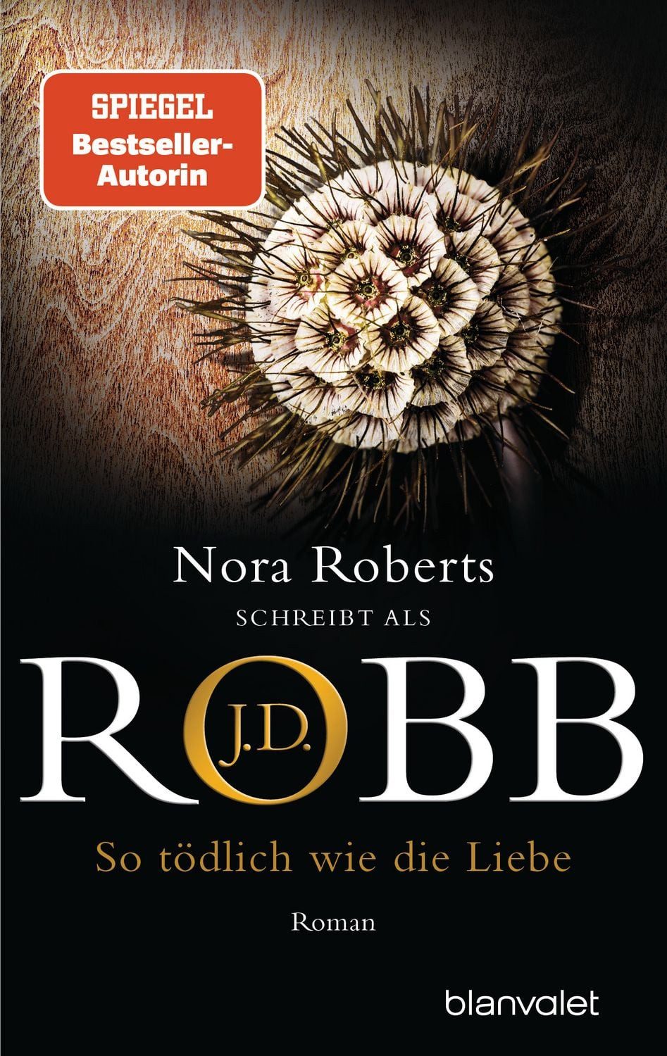 So tödlich wie die Liebe / J.D. Robb