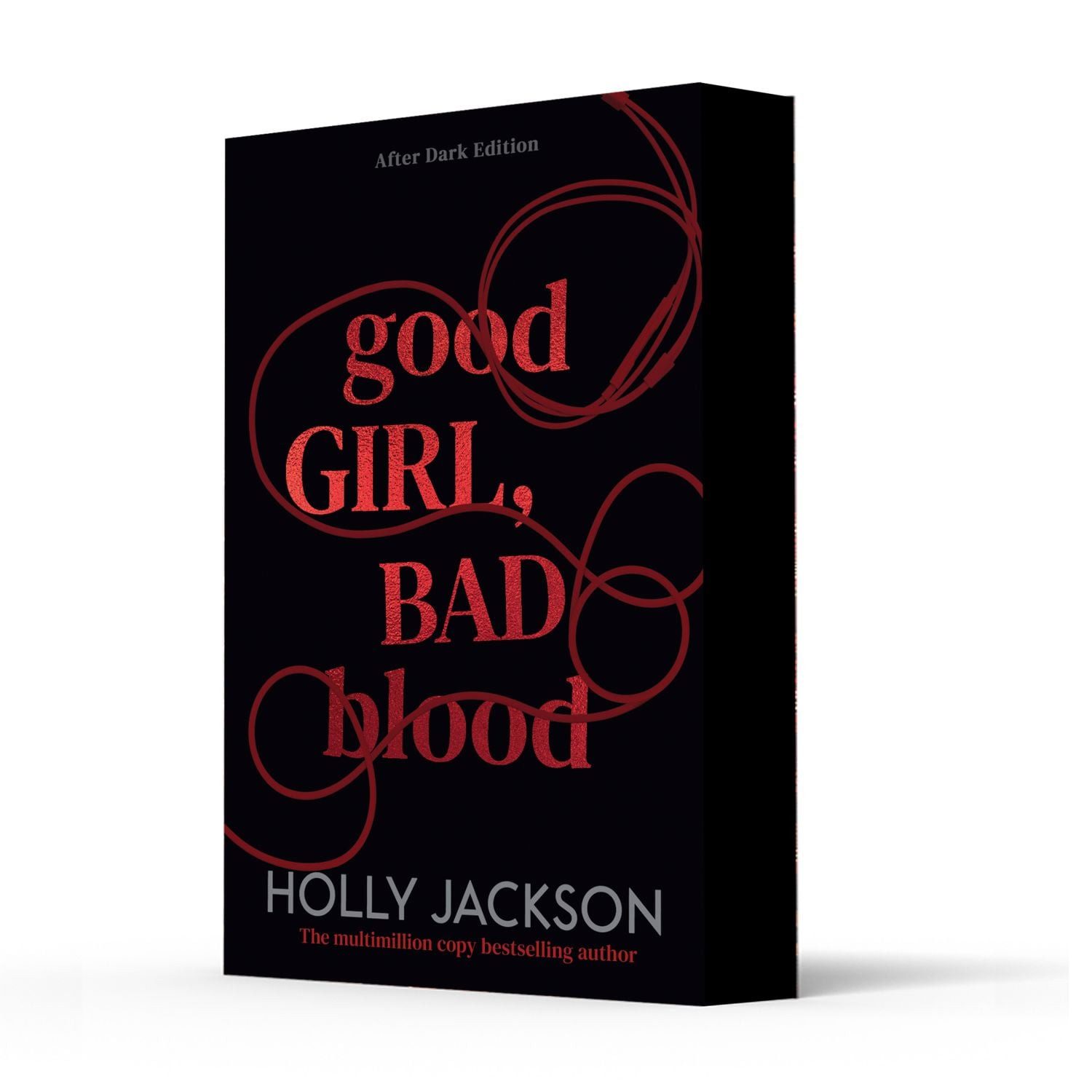 Good Girl, Bad Blood. After Dark Edition / Holly Jackson