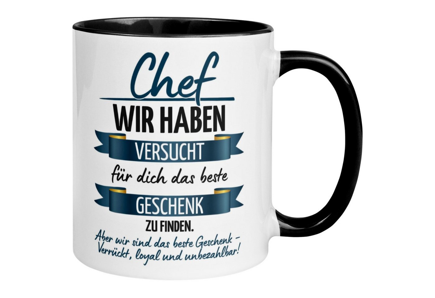 Momentals Tasse Chef Geschenk – „Wir haben versucht das beste Geschenk zu finden“, Gratis Versand · Links-&Rechtshänder · Spülmaschinenfest