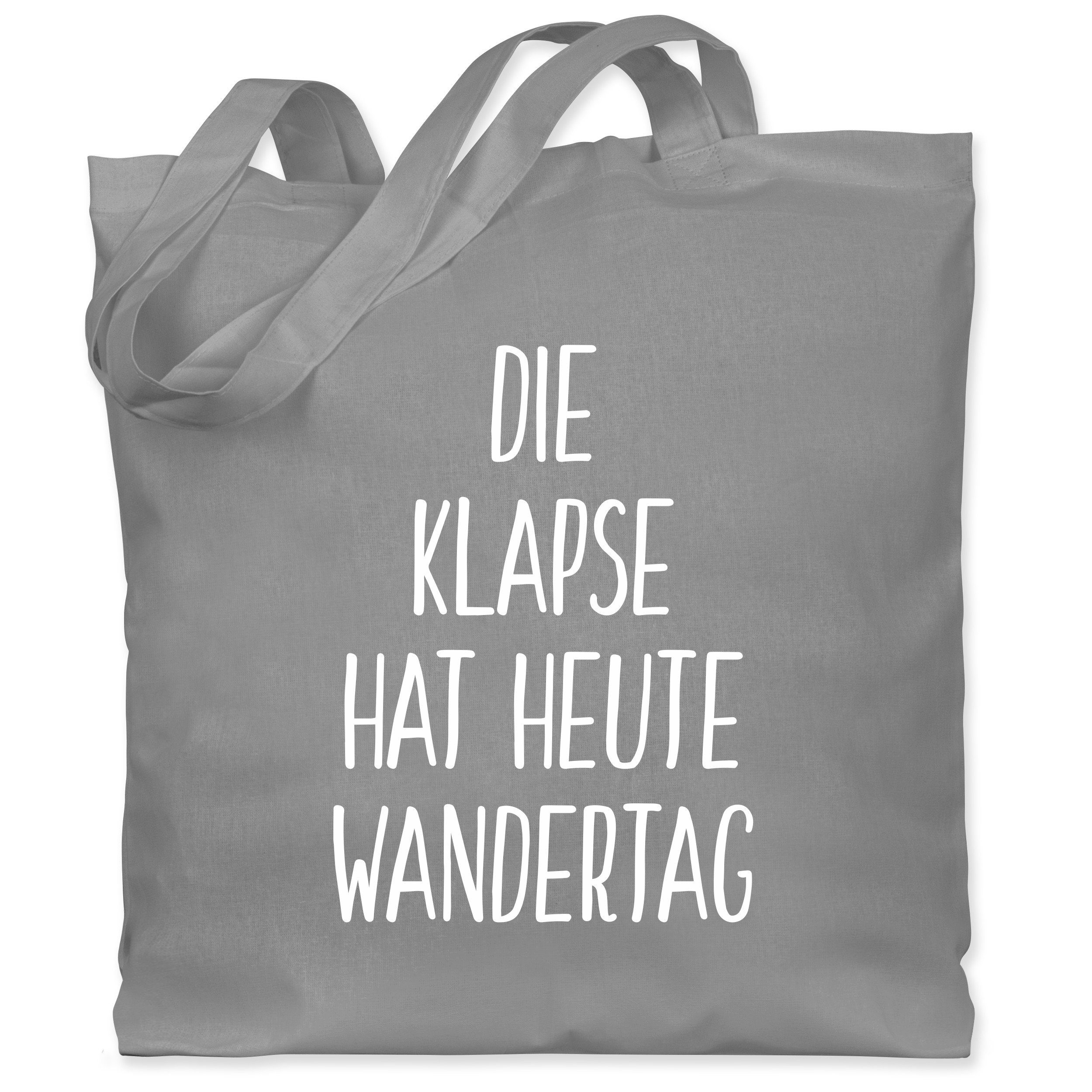 Shirtracer Umhängetasche »Die Klapse hat heute Wandertag ...