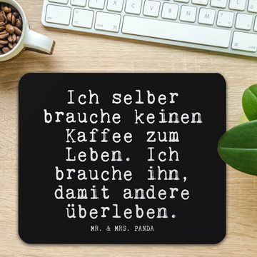 Mr. & Mrs. Panda Mauspad Ich selber brauche keinen... - Schwarz - Geschenk, Spruch, Mousepad, (1-St)