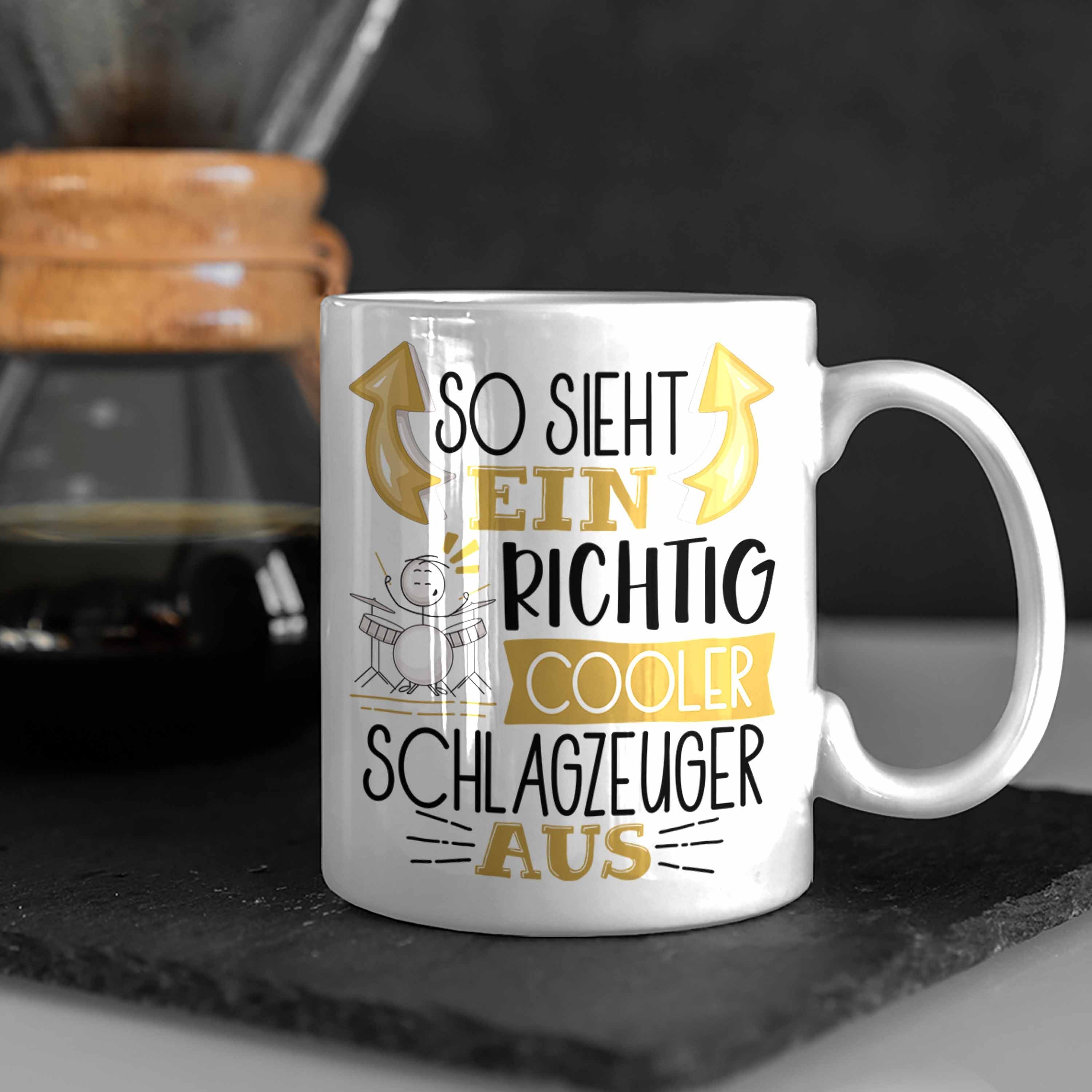 Tasse Tasse für Aus Cooler Weiss Richtig Ein Sieht So Geschenk Schlag Schlagzeuger Trendation