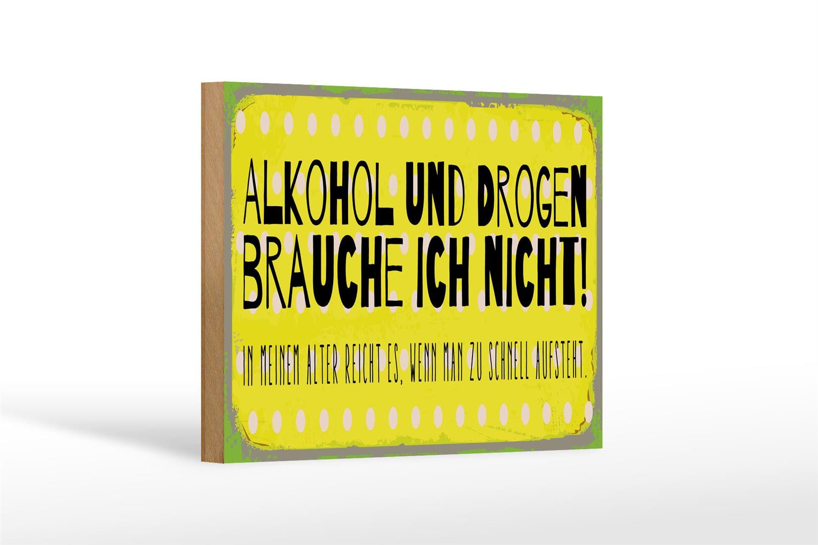 Holzbild 18x12 cm und Drogen brauche ich nicht
